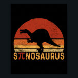 Funny Pi Day Pun Spinosaurus Dinosaur Math Teacher Poster<br><div class="desc">Funny Pi Day Pun Spinosaurus Dinosaur Math Teacher</div>