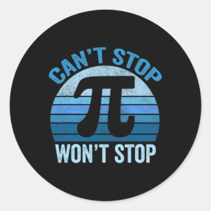 Funny Pi Day Shirts  Classic Round Sticker