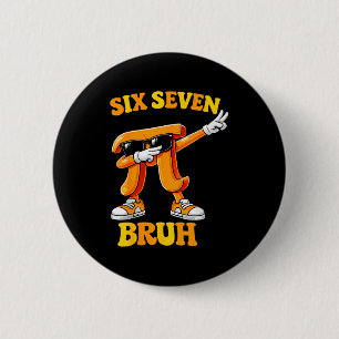 Funny Pi Day Six Seven Bruh 6 7 Math Meme Kids Boy Cm Round Badge