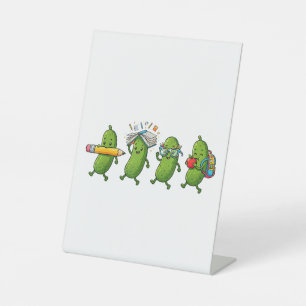 Funny Pickle Back to School Teacher Student Women Pedestal Sign