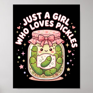 Funny pickle costume a girl who loves pickles poster