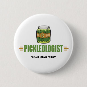 Funny Pickle Lovers Title PICKLEOLOGIST 6 Cm Round Badge