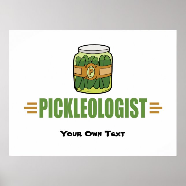 Funny Pickle Lovers Title PICKLEOLOGIST Poster (Front)