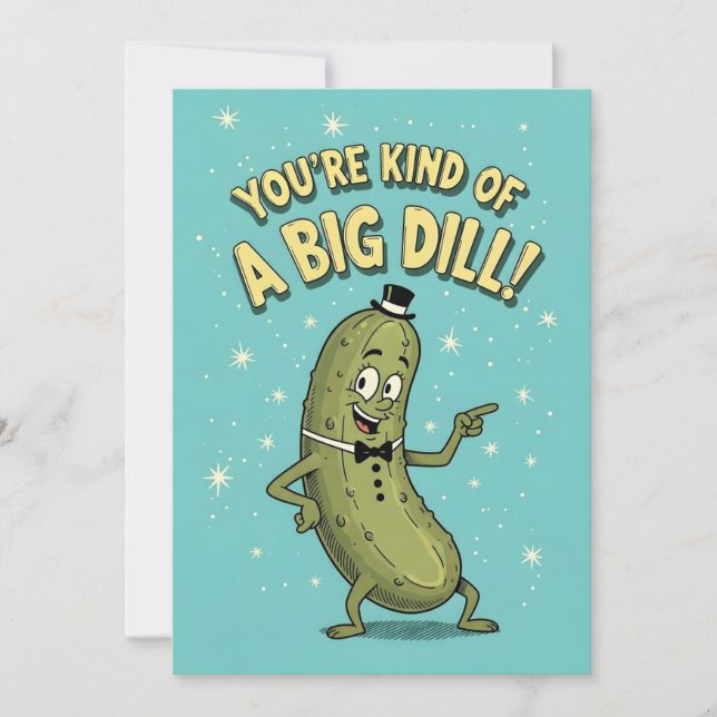 Funny Pickle Pun You're Kind of a Big Dill Thank You Card (Front)