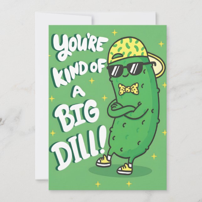 Funny Pickle Pun You're Kind of a Big Dill Thank You Card (Front)