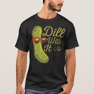 Funny Pickle Sunglasses Cucumber Lovers Dill With T-Shirt