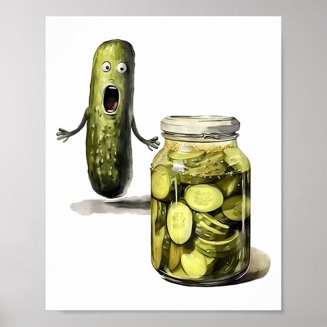 Funny Pickle Surprise A Cucumber And A Jar Of Slic Poster (Front)