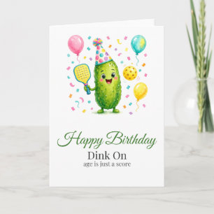 Funny Pickleball Birthday Card Dink On