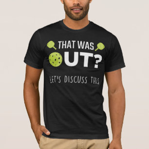 Funny Pickleball Discuss Joke Racquet Sportsman T-Shirt