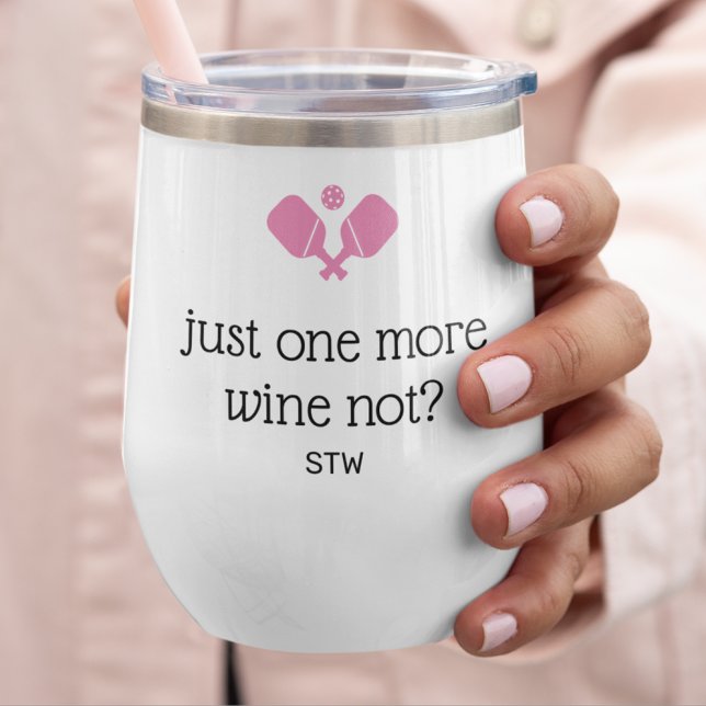 Funny Pickleball Gift One More Game, Wine Not (Creator Uploaded)
