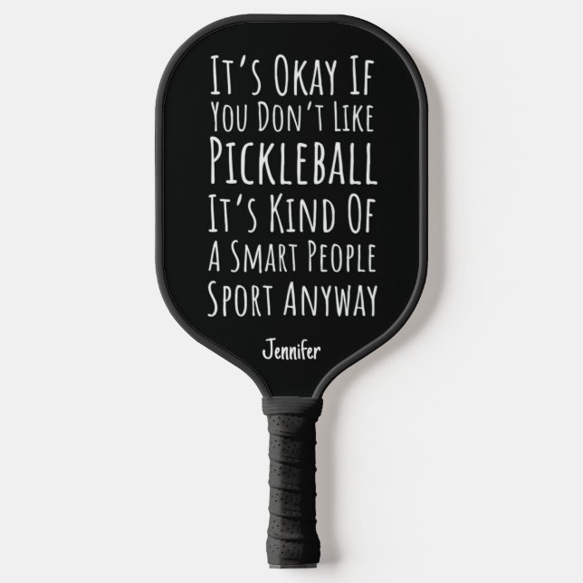 Funny Pickleball Gifts Player Lover Fan Humor Paddle (Front)