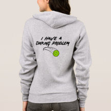Funny Pickleball Humour | I Have A Dinking Problem