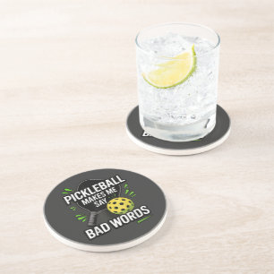 Funny Pickleball Makes Me Say Bad Words Coaster