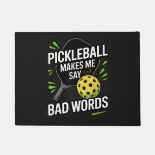 Funny Pickleball Makes Me Say Bad Words Doormat