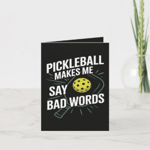 Funny Pickleball Makes Me Say Bad Words Holiday Card