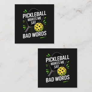 Funny Pickleball Makes Me Say Bad Words Loyalty Card