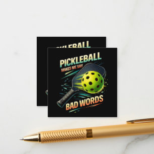 Funny Pickleball Makes Me Say Bad Words Player Enclosure Card