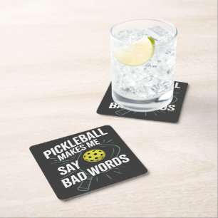 funny pickleball makes me say bad words square paper coaster
