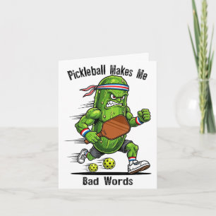 Funny pickleball makes say bad words pickle card