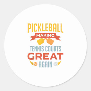 funny pickleball making tennis courts great again classic round sticker