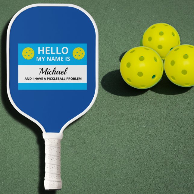 Funny Pickleball My Name is Addicted to Pickleball Pickleball Paddle (Creator Uploaded)