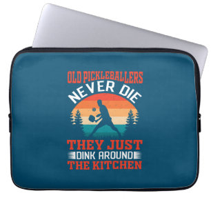 Funny Pickleball Old Pickleballers Never Die Meme Laptop Sleeve