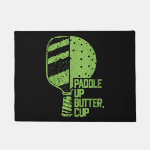 Funny Pickleball Paddle Up Butter Cup Doormat