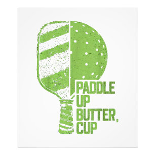 Funny Pickleball Paddle Up Butter Cup Photo Print