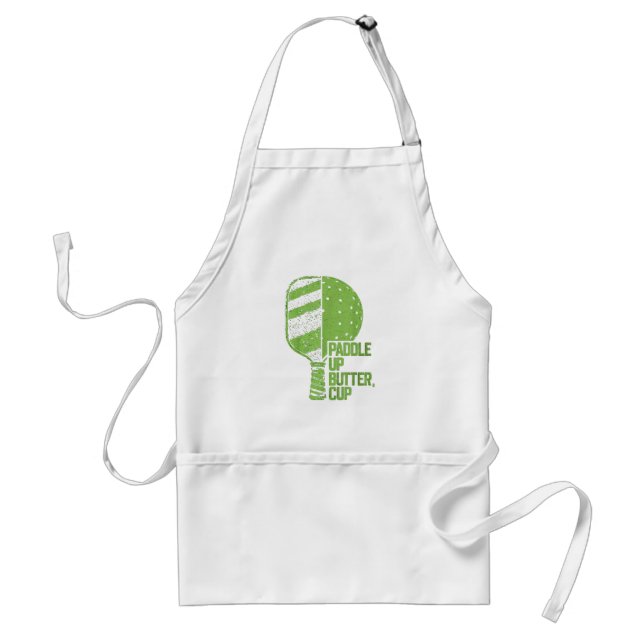 Funny Pickleball Paddle Up Butter Cup Standard Apron (Front)