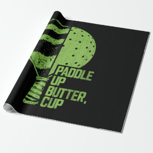 Funny Pickleball Paddle Up Butter Cup Wrapping Paper
