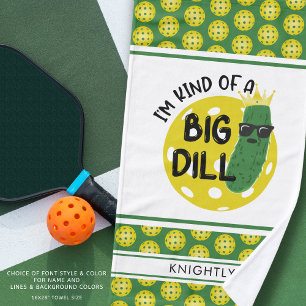 Funny Pickleball Pickle I'M KIND OF A BIG DILL Hand Towel