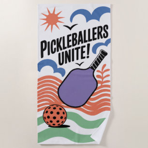 Funny Pickleball PICKLEBALLERS UNITE! Sun Court Beach Towel