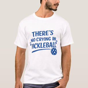 Funny Pickleball Saying Blue Text  T-Shirt