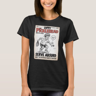 Funny Pickleball Serve Absurd Crisis Poster T-Shirt