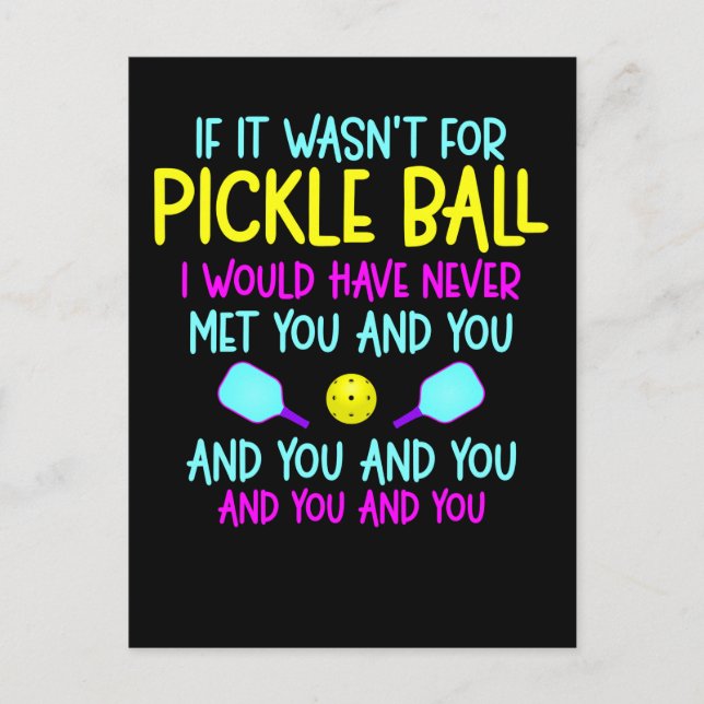 Funny Pickleball Team Quote Pickleball Player Postcard (Front)
