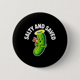 Funny Pickles And Jesus Saved Religious Christian 6 Cm Round Badge