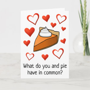Funny Pie Lover Hearts Happy Valentine’s Day Card