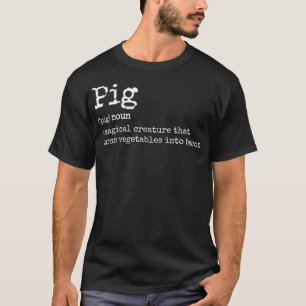 Funny Pig and Bacon Definition Hilarious dragon ba T-Shirt