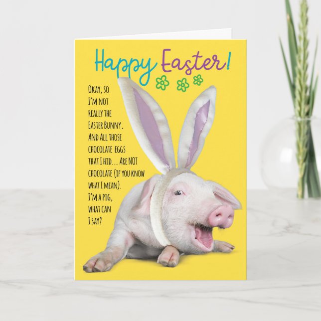 Funny Pig– I Am Not The Easter Bunny Photo Card (Front)