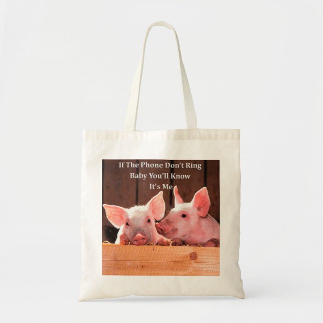 Funny Pig Memes with funny pig sayings and quotes Tote Bag (Front)
