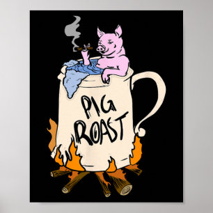 Funny Pig Spit Roast Bbq Party Grill Master Gift  Poster