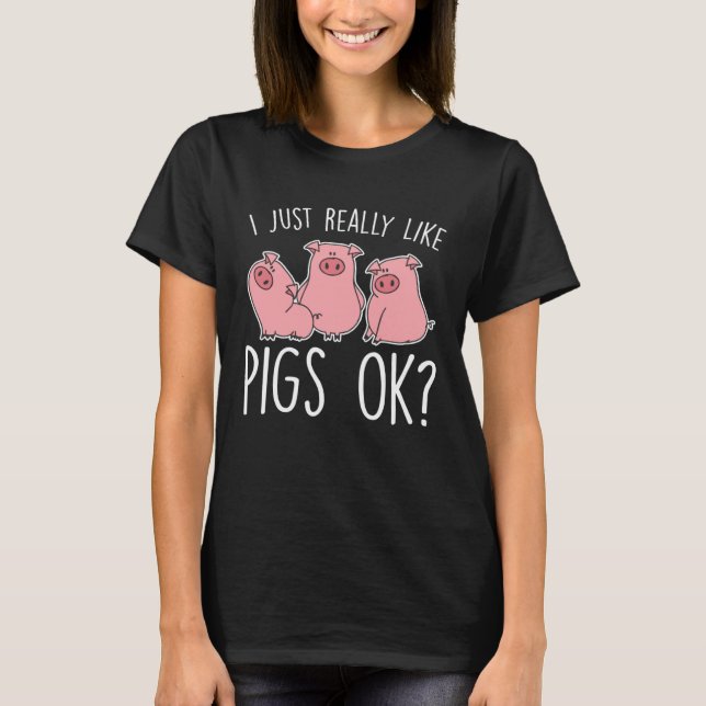 Funny Piglet I Just Really Like Pigs Ok Kids T-Shirt (Front)