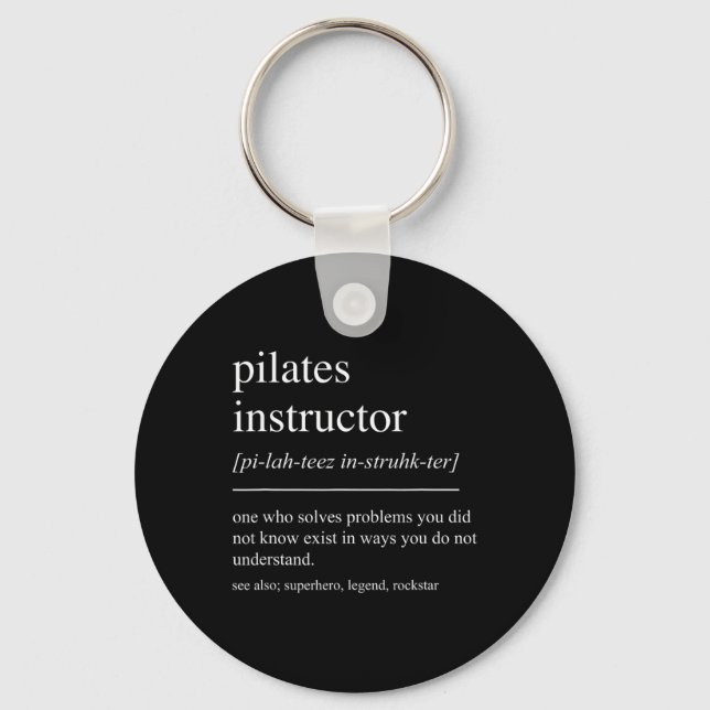 Funny Pilates Instructor Definition Pilates Teache Key Ring (Front)