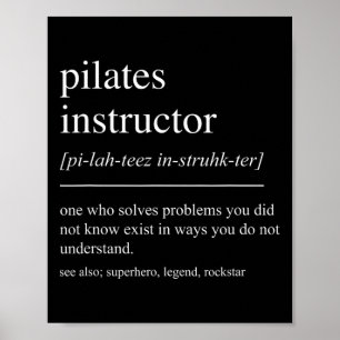 Funny Pilates Instructor Definition Pilates Teache Poster
