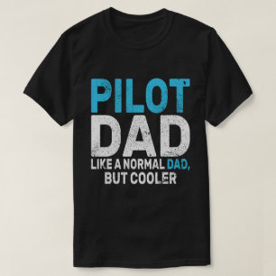 Funny Pilot Art For Dad Pilot Aviation Aeroplane T-Shirt