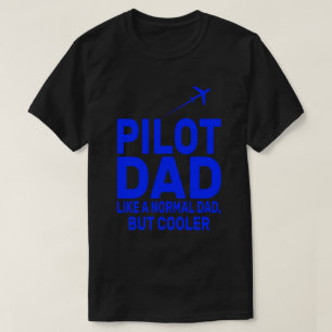 Funny Pilot Art For Dad Pilot Aviation Aeroplane T-Shirt