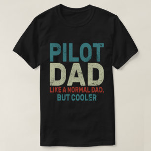 Funny Pilot Art For Dad Pilot Aviation Aeroplane T-Shirt