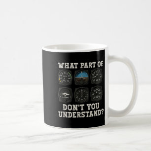 Funny Pilot Art Men Women Aviation Airline Pilot I Coffee Mug