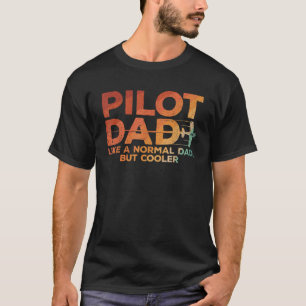 Funny Pilot Dad Art For Men Father Aviation Airpla T-Shirt