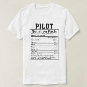 Funny Pilot Nutrition Facts Airline Captain Gift T-Shirt